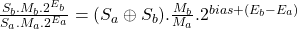 \frac{S_b.M_b.2^{E_b}}{S_a.M_a.2^{E_a}} = (S_a\oplus S_b).\frac{M_b}{M_a}.2^{bias+(E_b - E_a)}