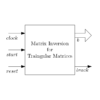 Verilog Code for Matrix Inversion for Triangular Matrices - Digital ...